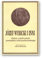 Woltanowski Andrzej, wstęp i opracowanie, Józef Wybicki i inni
