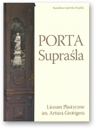 Łajewska Szypluk Stanisława, Porta Supraśla