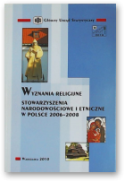 Chmielewski Mariusz, Gudaszewski Grzegorz, Jakubowski Andrzej, Wyznania religijne i stowarzyszenia narodowościowe i etniczne w Polsce 2006-2008