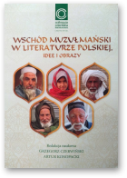 Wschód muzułmański w literaturze polskiej