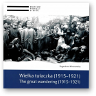 Mironowicz Eugeniusz, Wielka tułaczka (1915-1921)