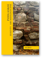 Podlaskie Zeszyty Archeologiczne, 13/2017