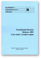 Presidential Election Belarus, 2001. Case study: Grodno region, 28