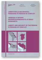Manole Ion, Straisteanu Doina loana, Legashvili Nikoloz [et al.], Libertatea şi securitatea persoanei în regiuni de conflict