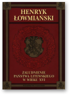 Łowmiański Henryk, Zaludnienie państwa Litewskiego w wieku XVI