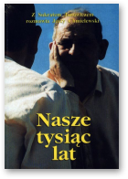 Nasze tysiąc lat