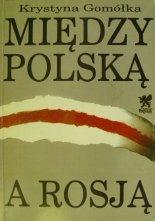 Między Polską a Rosją