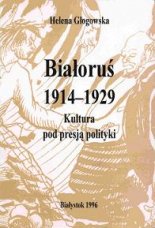 Białoruś 1914–1929