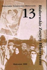 Białoruskie Zeszyty Historyczne, Беларускі гістарычны зборнік 13