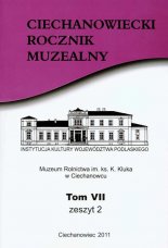 Ciechanowiecki Rocznik Muzealny Tom VII, Zeszyt 2