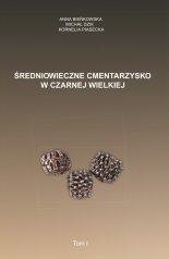 Średniowieczne cmentarzysko w Czarnej Wielkiej