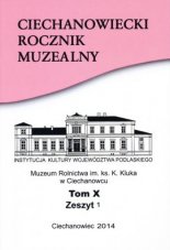 Ciechanowiecki Rocznik Muzealny Tom X, Zeszyt 1