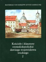 Kościoły i klasztory rzymskokatolickie dawnego województwa trockiego