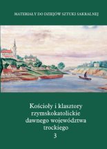 Kościoły i klasztory rzymskokatolickie dawnego województwa trockiego