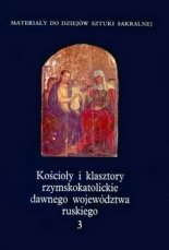 Kościoły i klasztory rzymskokatolickie dawnego województwa ruskiego