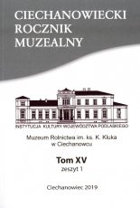 Ciechanowiecki Rocznik Muzealny Tom XV, Zeszyt 1