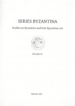 Series Byzantina Volume XI