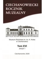 Ciechanowiecki Rocznik Muzealny Tom XVI, Zeszyt 1