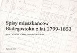 Spisy mieszkańców Białegostoku z lat 1799-1853