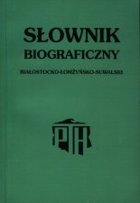 Słownik biograficzny białostocko-łomżyńsko-suwalski